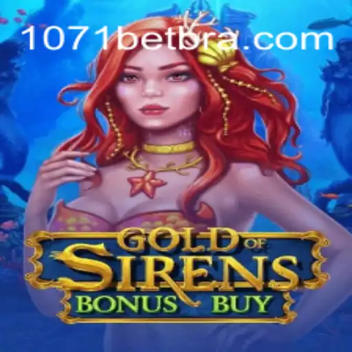 Descubra as Emoções de GoldofSirensBonusBuy em 1071BET