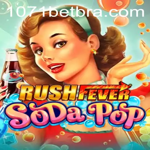Descubra RushFeverSodaPop: O Jogo do Momento com 1071BET